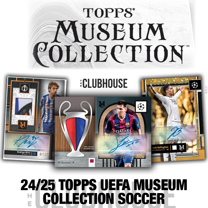JUST IN THE DOOR : 2024/25 Topps UEFA Club Competitions Museum Collection Soccer Hat Trick Box SERIAL # STYLE Group Break #14546