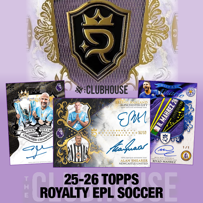 RELEASE DAY : 2025-26 Topps EPL Royalty Soccer Hobby HYBRID SERIAL # Group Break #15425